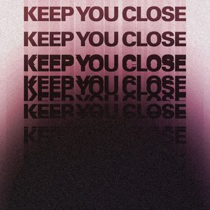 Keep You Close (feat. Soko) - Single