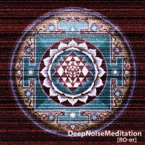 Deep Noise Meditation