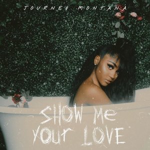 Show Me Your Love