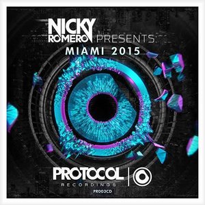 Nicky romero presents Miami 2015