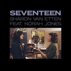 Seventeen (feat. Norah Jones) - Single