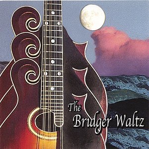 The Bridger Waltz