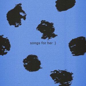 Songs For Her - Single
