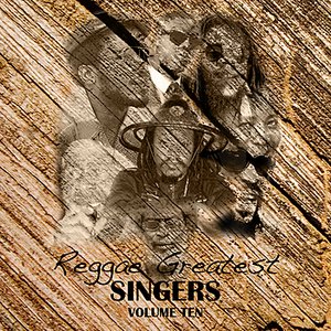 Reggae Greatest Singers Vol 10