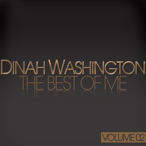 Dinah Washington - the Best of Me (Volume. 2)