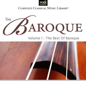 The Baroque Vol. 1: The Best of Baroque: The Best of J.S. Bach