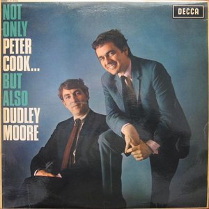 Not Only Peter Cook But Also Dudley Moore