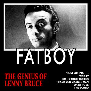 Imagem de 'Fatboy - The Genius Of Lenny Bruce (Remastered)'
