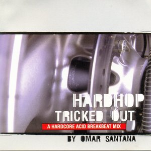“Hardhop Tricked Out”的封面