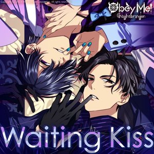 Waiting Kiss