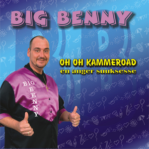 Big Benny - Oh Oh Kammeroad - Zortam Music