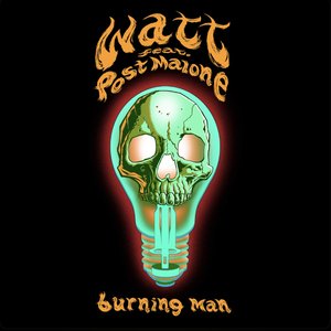 Burning Man (feat. Post Malone) - Single