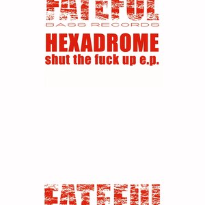 Shut The Fuck Up E.P.