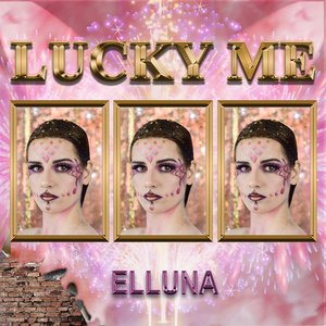 Image for 'Lucky Me'
