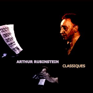 Image for 'Arthur Rubinstein Classiques'