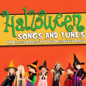 Halloween Songs and Tunes - 45 Classic Songs for Your Halloween Party