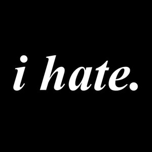 I Hate - Single