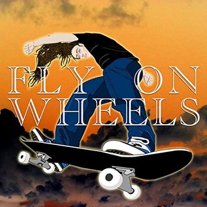 Fly on Wheels