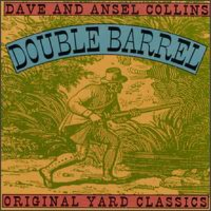 Dave & Ansel Collins - Double Barrel: Original Yard Classics - Zortam Music