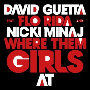 “Where Them Girls At (feat. Nicki Minaj & Flo Rida)”的封面