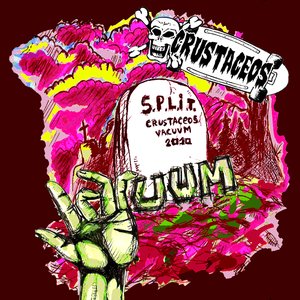 Vacuum / xLos Crustáceosx