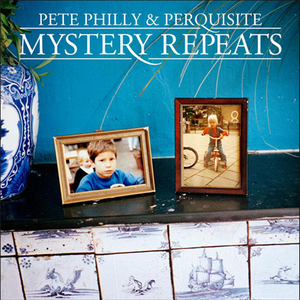 12 - Pete Philly & Perquisite - Mystery Repeats Lyrics - Zortam Music