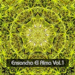 Ensancha el Alma Vol. 1
