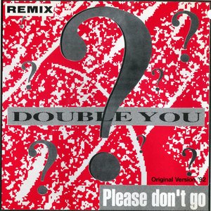 Please Don't Go (Remix)