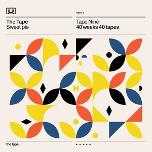 Sweet Pie (Tape Nine) [40 Weeks 40 Tapes]