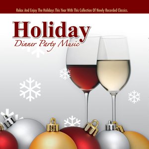 Holiday Dinner Party Music