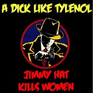 Image for 'A Dick Like Tylenol'