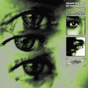What We See in Their Eyes - EP