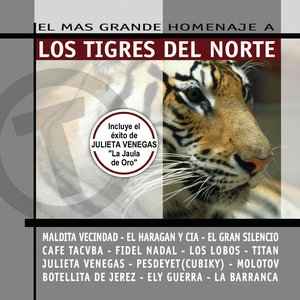 El Mas Grande Homenaje A Los Tigres Del Norte (Reissue)