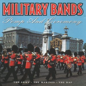 Military Bands: Pomp And Ceremony