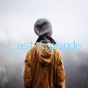 Last Episode