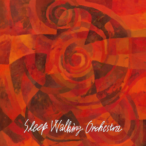 Artwork for Sleep Walking Orchestra