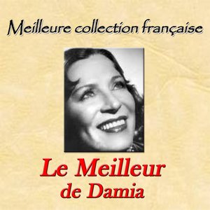 Meilleure collection française: Le Meilleur de Damia