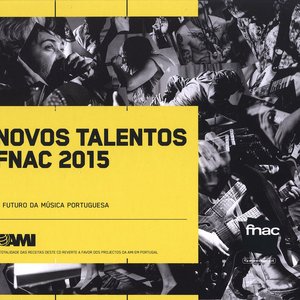 Novos Talentos FNAC 2015