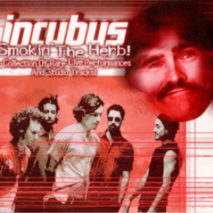 Incubus - Smokin