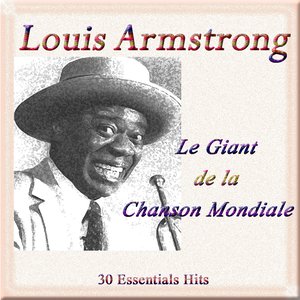 Le Giant the La Chanson Mondiale (30 Essentials Hits)