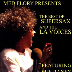 Med Flory Presents: The Best Of Supersax And The LA Voices