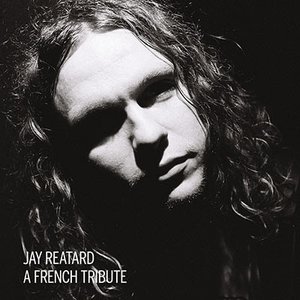Jay Reatard - A French Tribute