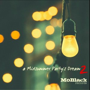 A Midsummer Party's Dream, Vol. 2 (40 Afro Dance House Hits for Your Party)