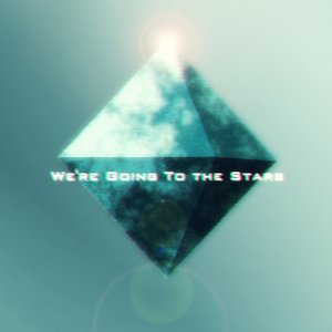 We're Going To the Stars 的头像