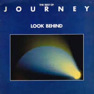 The Best Of Journey - Look Behind