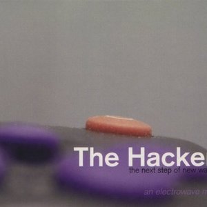 The Hacker: The Next Step Of New Wave