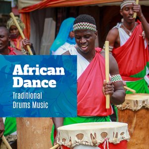 African Dance: Traditional Drums Music