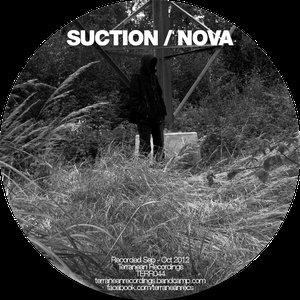 Suction / Nova