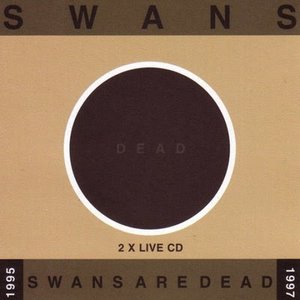 Image for 'Swans Are Dead (Black Disc)'