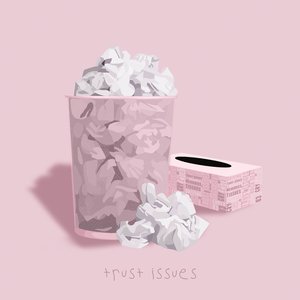 Trust Issues - Single